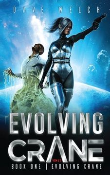 portada Evolving Crane: Book One Evolving Crane- VSN 3 (in English)