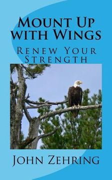 portada Mount Up with Wings: Renew Your Strength (en Inglés)