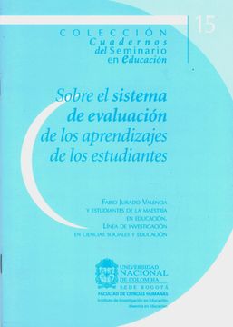 portada CUADERNOS DEL SEMINARIO EN EDUCACION 15: SOBRE EL SISTEMA DE EVALUACION DE LOS APRENDIZAJES DE LOS ESTUDIANTES (in Spanish)