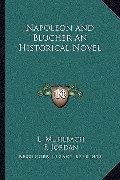 portada napoleon and blucher an historical novel (en Inglés)