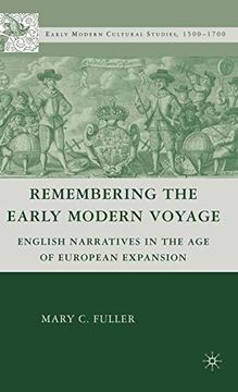 portada Remembering the Early Modern Voyage: English Narratives in the age of European Expansion (Early Modern Cultural Studies 1500–1700) (en Inglés)