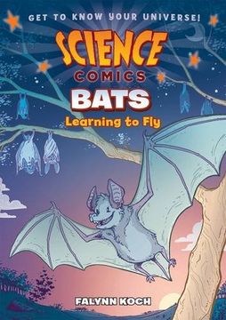 portada Science Comics: Bats: Learning to Fly (en Inglés)