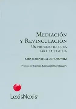 portada Mediación y Revinculación: Un Proceso de Cura Para la Familia (in Spanish)
