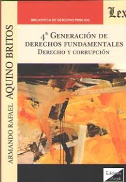 portada 4ª Generacion de Derechos Fundamentales. Derecho y Corrupcion (in Spanish)