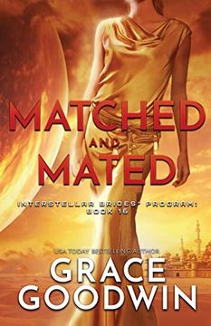 portada Matched and Mated: Large Print (Interstellar Brides® Program) (in English)