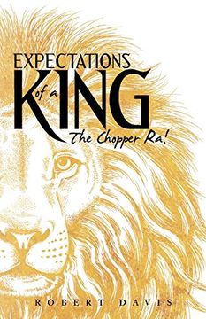 portada Expectations of a King: The Chopper ra! (en Inglés)