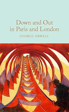 portada Down and out in Paris and London: George Orwell (Macmillan Collector'S Library) 
