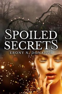 portada Spoiled Secrets (in English)