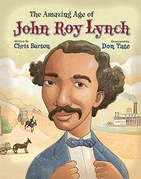 portada The Amazing Age of John Roy Lynch (in English)