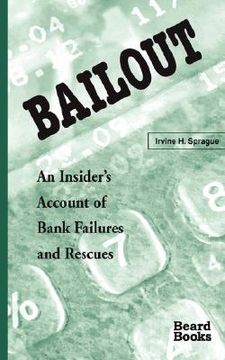 portada bailout: an insider's account of bank failures and rescues (en Inglés)