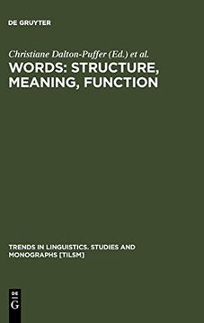 portada Words: Structure, Meaning, Function: A Festschrift for Dieter Kastovsky (Trends in Linguistics. Studies and Monographs [Tilsm]) (en Inglés)