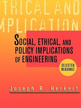 portada social, ethical, and policy implications of engineering: selected readings (in English)