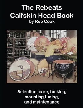portada The Rebeats Calfskin Head Book (in English)