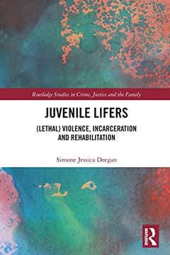 portada Juvenile Lifers (Routledge Studies in Crime, Justice and the Family) (en Inglés)