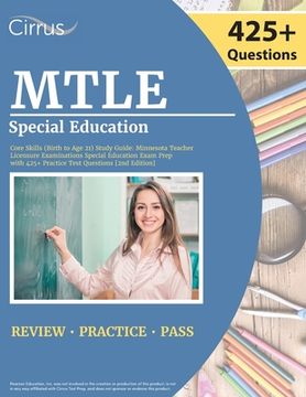 portada MTLE Special Education Core Skills (Birth to Age 21) Study Guide: Minnesota Teacher Licensure Examinations Special Education Exam Prep with 425+ Pract