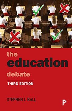 portada The Education Debate (Policy and Politics in the Twenty-First Century)