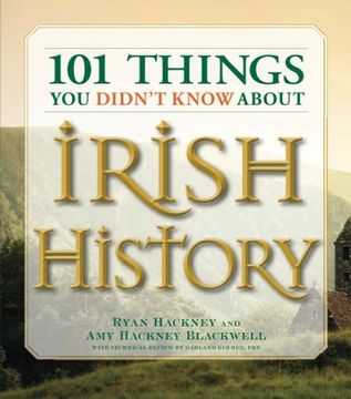 portada 101 Things you Didn't Know About Irish History: People, Places, Culture and Tradition of the Emerald Isle 