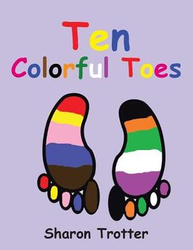 portada Ten Colorful Toes / Ten Numeral Fingers (en Inglés)