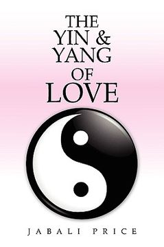 portada the yin & yang of love (en Inglés)