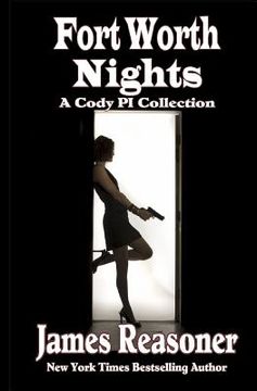 portada Fort Worth Nights: A Collection of Cody PI Stories (en Inglés)