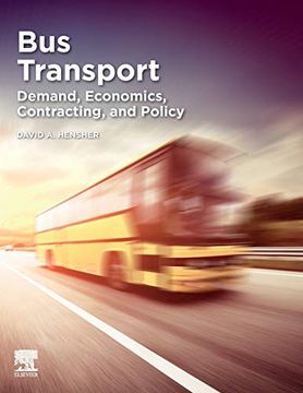 portada Bus Transport: Demand, Economics, Contracting, and Policy (en Inglés)