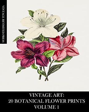 portada Vintage Art: 20 Botanical Flower Prints Volume 1 (en Inglés)