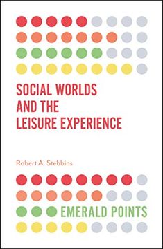 portada Social Worlds and the Leisure Experience (Emerald Points) (in English)