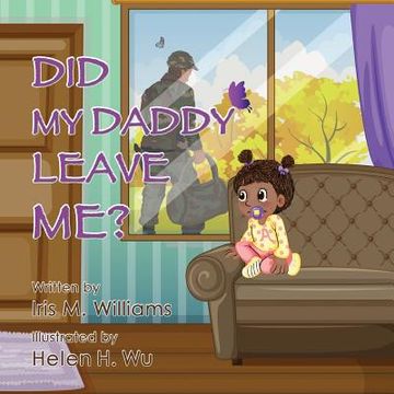portada Did My Daddy Leave Me? (Military Version) (in English)
