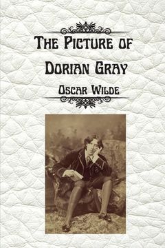 portada The Picture of Dorian Gray by Oscar Wilde: Uncensored Unabridged Edition (in English)