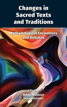 portada Changes in Sacred Texts and Traditions: Methodological Encounters and Debates (in English)