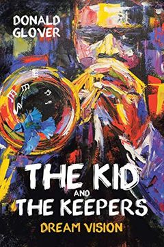 portada The kid and the Keepers: Dream Vision (en Inglés)