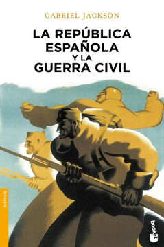 portada La República Española y la Guerra Civil (in Spanish)