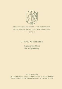 portada Gegenwartsprobleme der Asylgewährung (Arbeitsgemeinschaft für Forschung des Landes Nordrhein-Westfalen) (German Edition)