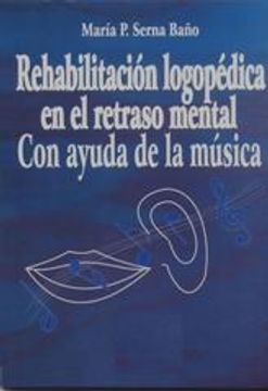 portada Rehabilitacion Logopedica En El Retraso Mental Con Ayuda De La Musica