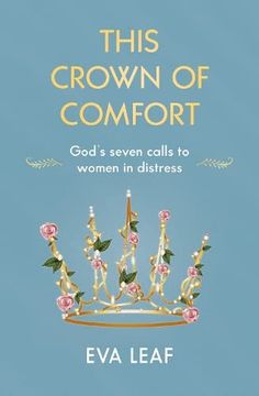 portada This Crown of Comfort (en Inglés)