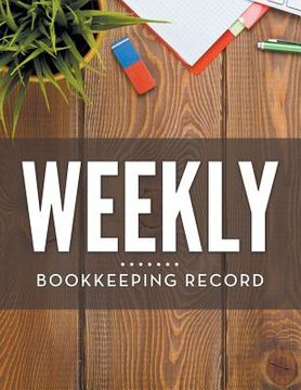 portada Weekly Bookkeeping Record (en Inglés)