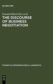 portada The Discourse of Business Negotiation (Studies in Anthropological Linguistics) (en Inglés)