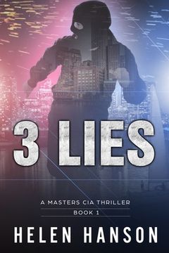 portada 3 Lies: A Masters CIA Thriller - Book 1 (in English)