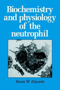 portada Biochemistry and Physiology of the Neutrophil (en Inglés)