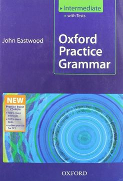 portada Oxford Practice Grammar. Intermediate. Student's Book. Without Key. Per le Scuole Superiori. Con Boost Cd-Rom. Con Espansione Online 