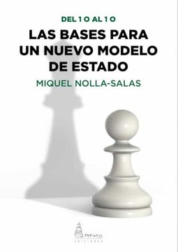 portada Las Bases Para un Nuevo Modelo de Estado (in Spanish)