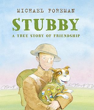 portada Stubby: A True Story of Friendship (in English)