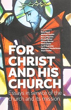 portada For Christ and his church: Essays in service of the church and its mission