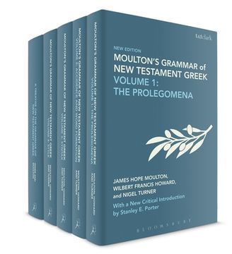 Moulton's Grammar of New Testament Greek (en Inglés)