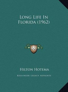 portada long life in florida (1962) (in English)