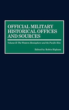 portada Official Military Historical Offices and Sources: Volume ii: The Western Hemisphere and the Pacific rim (en Inglés)