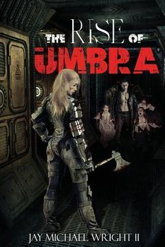 portada The Rise of UMBRA (en Inglés)