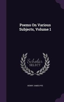 portada Poems On Various Subjects, Volume 1 (in English)