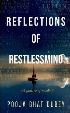 portada Reflections of Restlessmind: A platter of poems (en Inglés)
