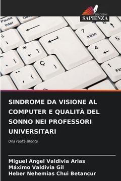 portada Sindrome Da Visione Al Computer E Qualità del Sonno Nei Professori Universitari (en Italiano)